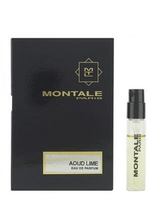 Оригінал пробник montale aoud lime 2 ml віала (монталь ауд лайм)