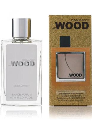 Мужской парфюм he wood 60 мл