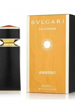 Bvlgari le gemme ambero 100 мл