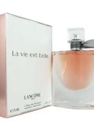 75 ml lancome la vie est belle  ланком ла ви э бель1 фото