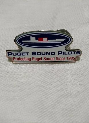 Puget sound pilots. protection puget sound since 1935. значок, брошка пін.