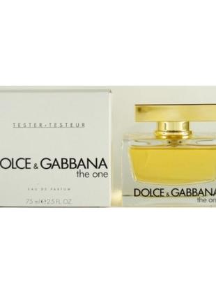 Оригинальный dolce gabbana the one 75 ml tester парфюмированная вода