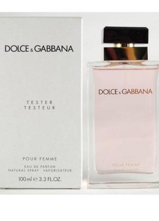 Оригінал dolce gabbana pour femme 100 ml tester парфумована вода