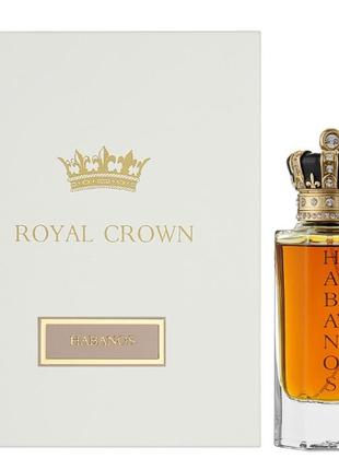 Оригинал royal crown habanos 50 ml парфюмированная вода