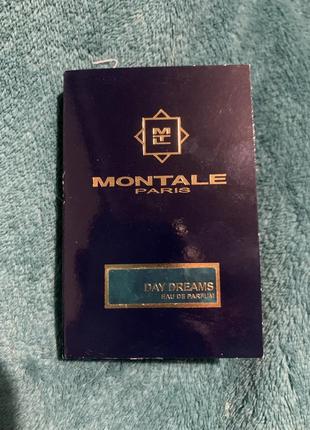 Montale day dreams