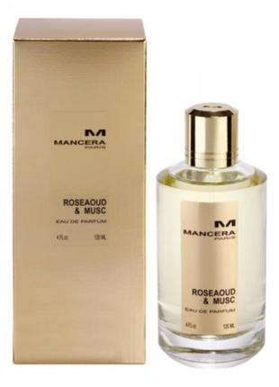 Оригінал mancera roseaoud & musk 120 ml ( мансера розі уд муска троянда ) парфумована вода