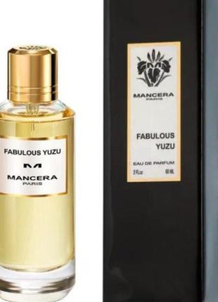 Оригінал mancera fabulous yuzu 60 ml парфумована вода1 фото