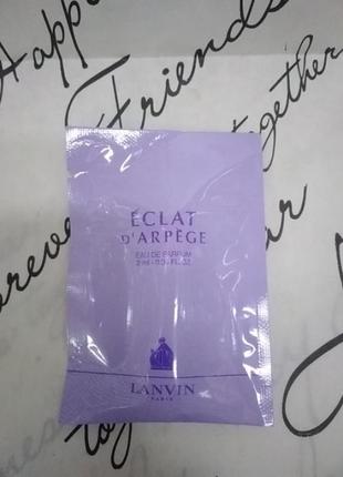 Lanvin eclat d'arpege парфюмированная вода женская, 2 мл (пробник)