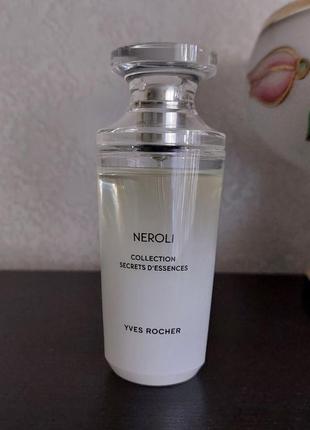 Парфюм secret d'essences neroli yves rocher, edp, оригинал