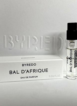 Byredo bal d'afrique💥оригінал мініатюра пробник 2 мл spray ціна за 1мл розпива
