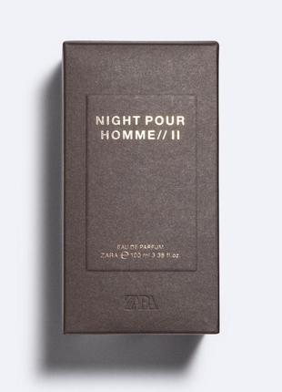 Zara night pour homme ll 2 edp 100ml