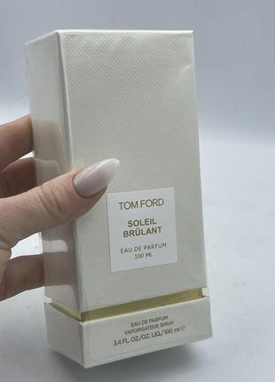 Tom ford soleil brulant парфюмированная вода 100мл