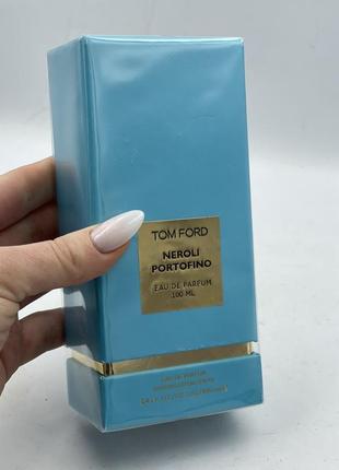 Neroli portofino tom ford парфюмированная вода 100мл