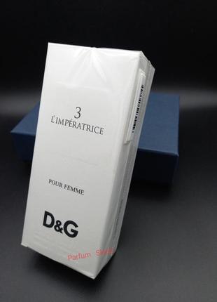 Dolce &amp; gabbana 3 l'imperatrice