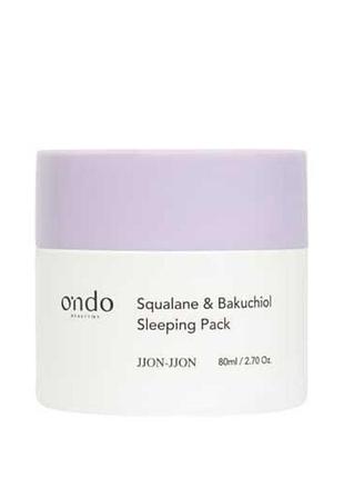 Ночная маска со скваланом и бакучиолом ondo beauty 36.5 squalane & bakuchiol sleeping pack, 80 мл