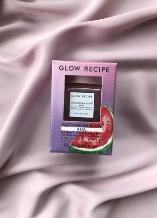 Маска для восстановления кожи glow recipe watermelon glow aha night treatment, 25 ml