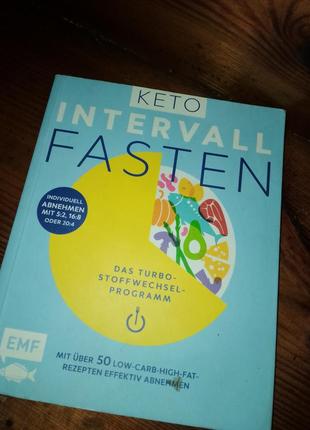 Keto-intervall fasten кето харчування, книга рецепти