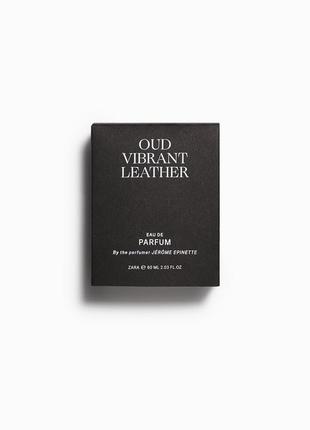 Парфуми zara oud vibrant leather 60 мл2 фото