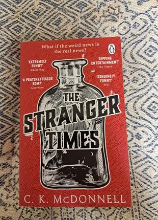 C.k.mcdonnell the stranger times. книга англійською