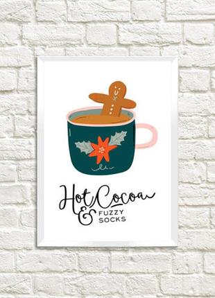 Постер у рамці а3 hot cocoa and fuzzy socks