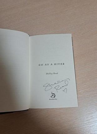 Shelley read, go as a river. книга на английском языке с подписью автора5 фото