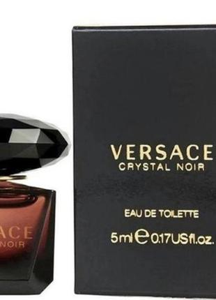 Туалетна вода versace crystal noir - edt 5 ml mini