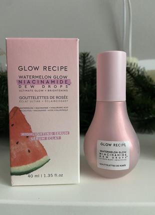 Сыворотка для сияния кожи watermelon glow niacinamide dew drops glow recipe