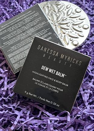 Бальзам для увлажнения и подсвечивания кожи danessa myricks dew wet balm. хайлайтер