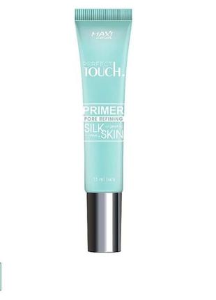 Праймер для обличчя maxi color perfect touch promer pore refining