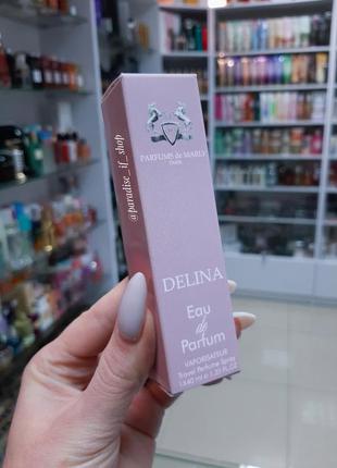 Delina parfums de marly | нішевий, квітковий аромат!