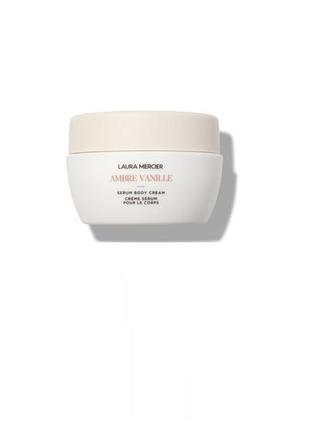 Laura mercier ambre vanille serum body creme крем - сыворотка для тіла, 100 мл.