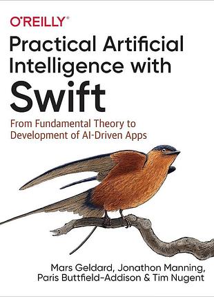 Practical artificial intelligence with swift: from fundamental theory to development of ai-driven apps, mars