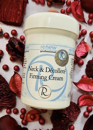 Renew neck & decollete firming cream. ренью укрепляющий крем для шеи и декольте. разлив от 20 g