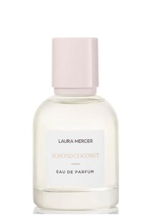 Laura mercier almond coconut eau de parfum парфумована вода, 50 мл