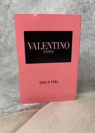 Valentino donna born in roma парфумована вода пробник