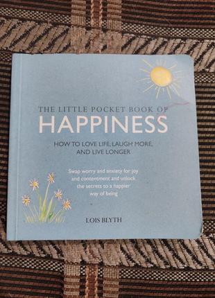 The little pocket book of happiness psychology психологія щастя