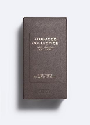 Zara #tobacco collection intense/dark/exclusive 100 ml3 фото