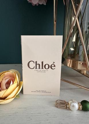 Chloe lumineuse chloé парфумована вода 1,2 ml2 фото