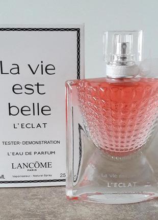 Lancome la vie est belle l'eclat, 75 мл, тестер