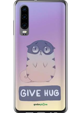 Чехол на huawei p30 give hug "2695u-1622-10746"