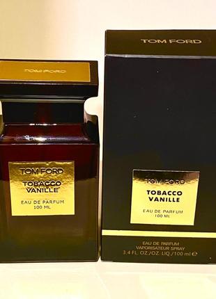 Парфюмированная вода tom ford tobacco vanille 100ml унисекс аромат який зводить з розуму
