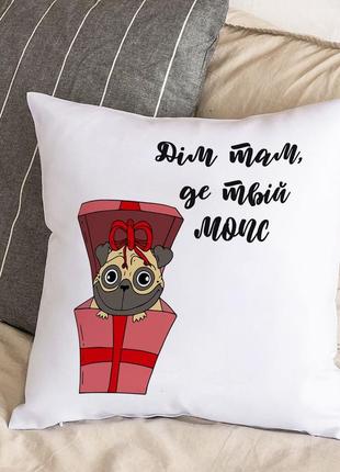 Подушка с плюшевой наволочкой и надписью "дом, там где твой мопс" (30х30 см)