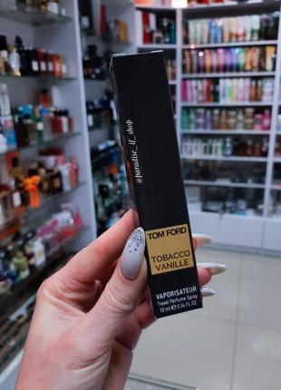 Tom ford tobacco vanille <unk> пробник парфюм unisex 🔥!