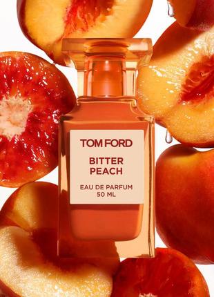 Tom ford bitter peach - оригінал розпив, відливант