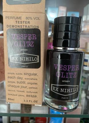 Ex nihilo vesper glitz tester lux унисекс 60 мл тестер