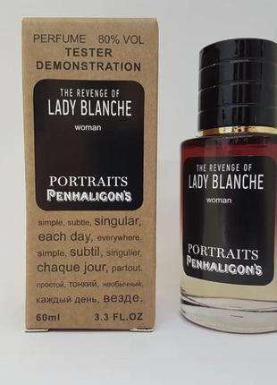 Парфюм в стиле penhaligon`s the revenge of lady blanche тестер 60 мл