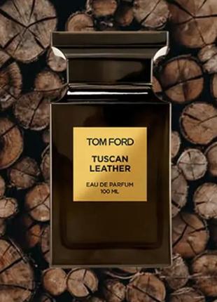 Tom ford tuscan leather 100 мл том форд тосканська шкіра парфумована вода унісекс парфуми тускан лезер аромат3 фото