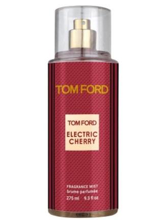 Парфюмированный спрей для тела tom ford electric ccherry