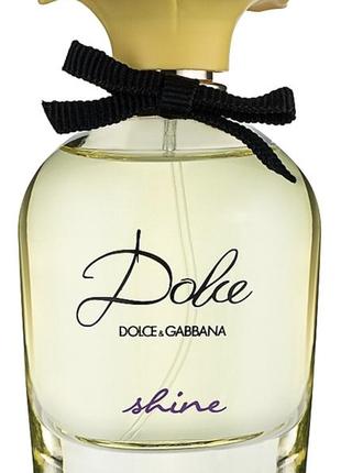 Парфум dolce &amp; gabbana dolce shine ✨2 фото