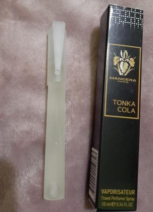 10ml tonka cola mancera